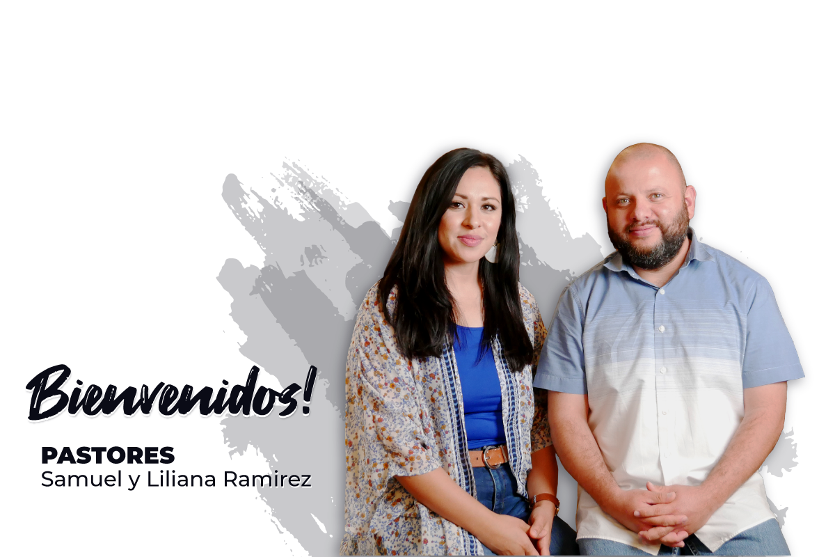 Pastores Samuel y Liliana Ramirez